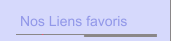 Nos Liens favoris